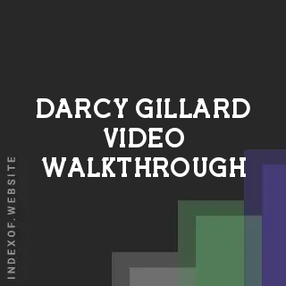Darcy Gillard Video Walkthrough | Indexof
