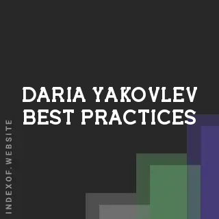 Daria Yakovlev Best Practices | Indexof