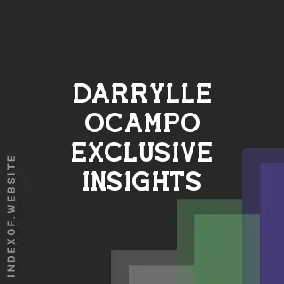 Darrylle Ocampo Exclusive Insights | Indexof