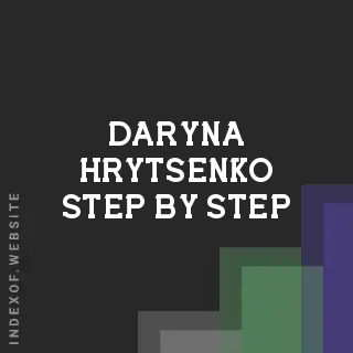 Daryna Hrytsenko Step-by-Step | Indexof