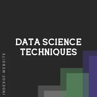 data science techniques | Indexof