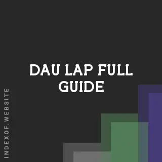 Dau Lap Full Guide | Indexof