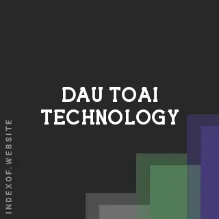 Dau Toai Technology | Indexof