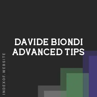 Davide Biondi Advanced Tips | Indexof