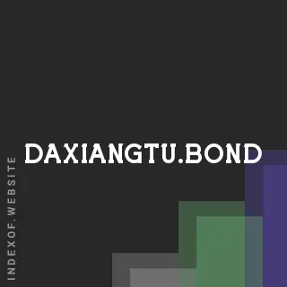 daxiangtu.bond by Sienna Pang site -  Indexof