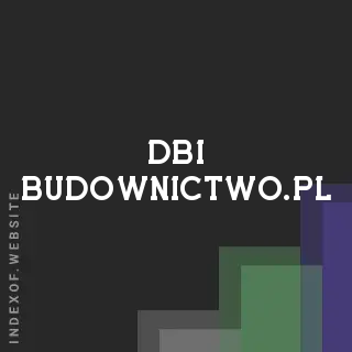 dbi-budownictwo.pl by Inaya Solanki site -  Indexof
