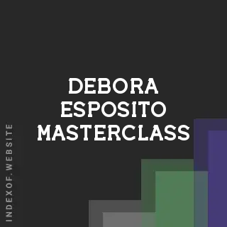 Debora Esposito Masterclass | Indexof