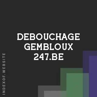 debouchage-gembloux-247.be by Tuula Sivonen site -  Indexof