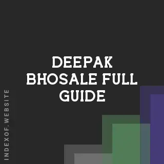 Deepak Bhosale Full Guide | Indexof