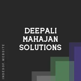 Deepali Mahajan Solutions | Indexof