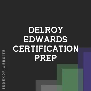Delroy Edwards Certification Prep | Indexof