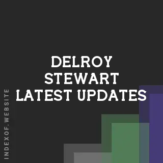 Delroy Stewart Latest Updates | Indexof