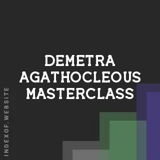 Demetra Agathocleous Masterclass | Indexof
