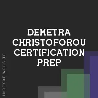 Demetra Christoforou Certification Prep | Indexof