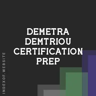 Demetra Demtriou Certification Prep | Indexof