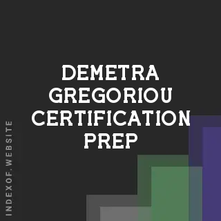 Demetra Gregoriou Certification Prep | Indexof