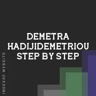 Demetra Hadijidemetriou Step-by-Step | Indexof