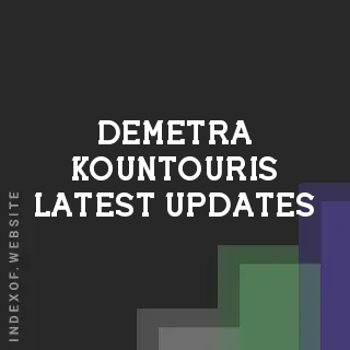 Demetra Kountouris Latest Updates | Indexof