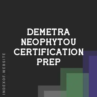 Demetra Neophytou Certification Prep | Indexof