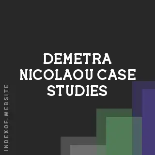 Demetra Nicolaou Case Studies | Indexof