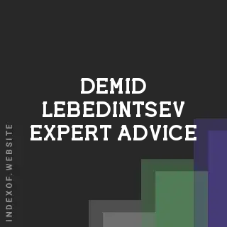 Demid Lebedintsev Expert Advice | Indexof