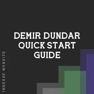 Demir Dundar Quick Start Guide | Indexof