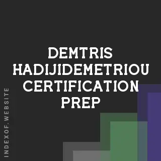 Demtris Hadijidemetriou Certification Prep | Indexof