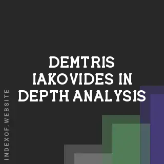 Demtris Iakovides In-Depth Analysis | Indexof