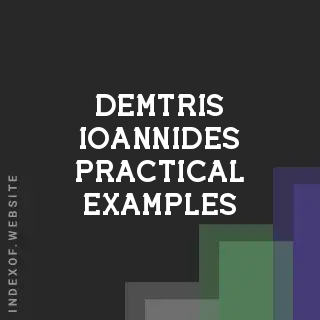 Demtris Ioannides Practical Examples | Indexof