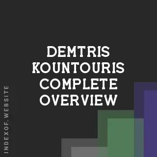 Demtris Kountouris Complete Overview | Indexof