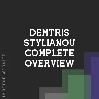 Demtris Stylianou Complete Overview | Indexof