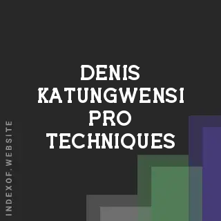 Denis Katungwensi Pro Techniques | Indexof