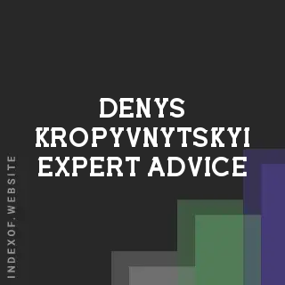Denys Kropyvnytskyi Expert Advice | Indexof