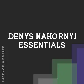 Denys Nahornyi Essentials | Indexof