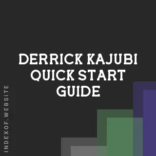 Derrick Kajubi Quick Start Guide | Indexof