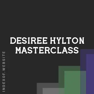 Desiree Hylton Masterclass | Indexof