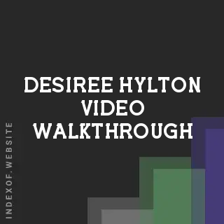 Desiree Hylton Video Walkthrough | Indexof