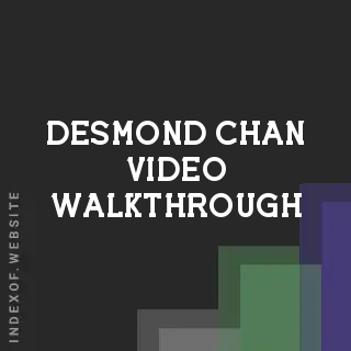 Desmond Chan Video Walkthrough | Indexof