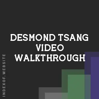 Desmond Tsang Video Walkthrough | Indexof
