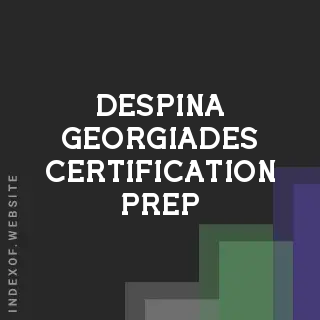 Despina Georgiades Certification Prep | Indexof