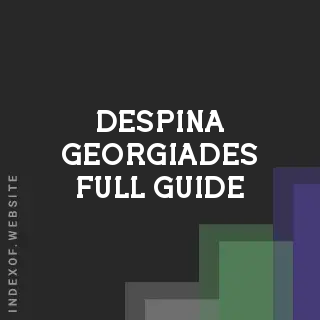 Despina Georgiades Full Guide | Indexof