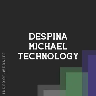 Despina Michael Technology | Indexof