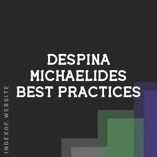 Despina Michaelides Best Practices | Indexof