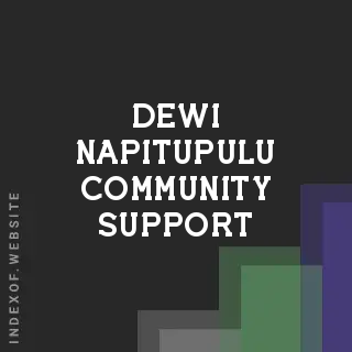 Dewi Napitupulu Community Support | Indexof