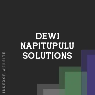 Dewi Napitupulu Solutions | Indexof