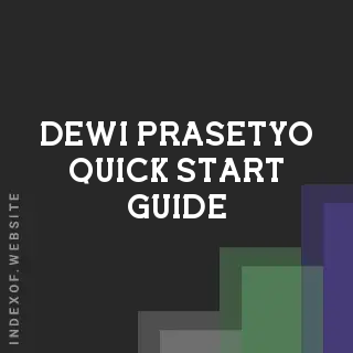 Dewi Prasetyo Quick Start Guide | Indexof