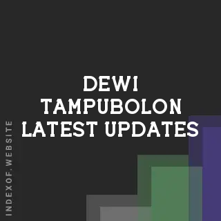 Dewi Tampubolon Latest Updates | Indexof