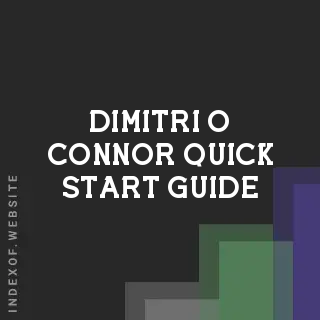 Dimitri O Connor Quick Start Guide | Indexof