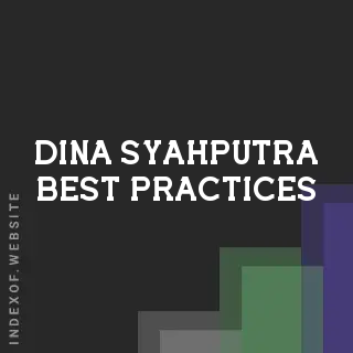 Dina Syahputra Best Practices | Indexof