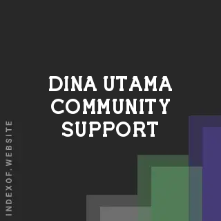 Dina Utama Community Support | Indexof